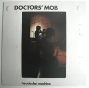 Doctors' Mob - Headache Machine
