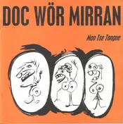 Doc Wör Mirran - Mao Tse Tongue