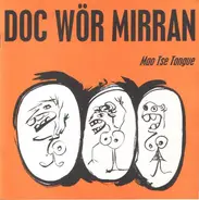 Doc Wör Mirran - Mao Tse Tongue