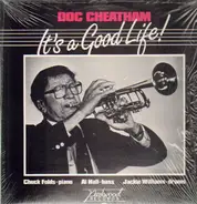 Doc Cheatham - It's A Good Life!