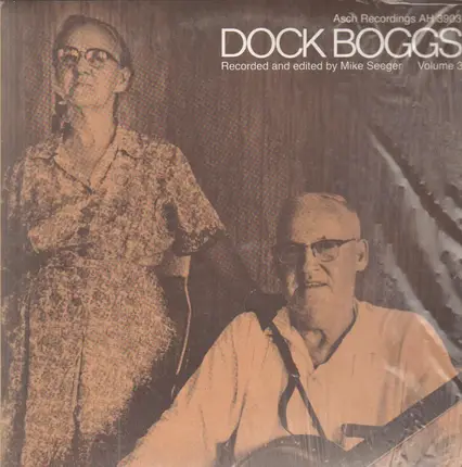 Dock Boggs - Volume 3