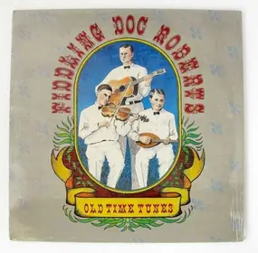 Doc Roberts - Old Time Tunes