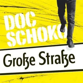 Doc Schoko - Große Straße