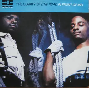 dodge city productions - The Clarity EP (The Road In Front Of Me)