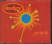 Dodgy - Every Single Day