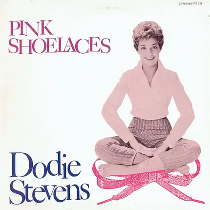 Dodie Stevens - Pink Shoelaces