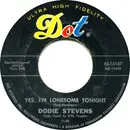 7inch Vinyl Single - Dodie Stevens - Yes, I'm Lonesome Tonight / Too Young