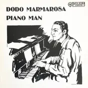 Dodo Marmarosa - Piano Man