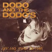 7inch Vinyl Single - Dodo And The Dodo's - Giv Mig Hvad Du Har