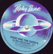 7inch Vinyl Single - Dodo And The Dodo's - Giv Mig Hvad Du Har