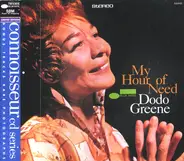 Dodo Greene - My Hour of Need