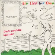 Dodo Und Die Spatzen - Ein Lied Für Oma