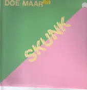 doe maar - Skunk