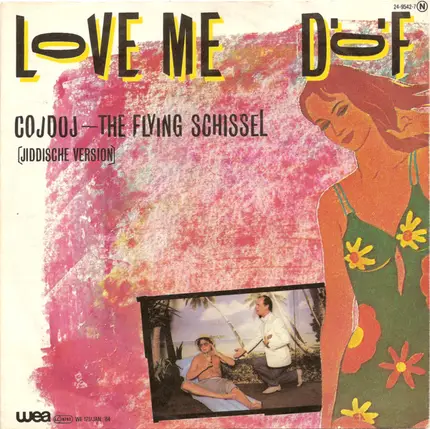 Döf - Love Me / CojDoj - The Flying Schissel