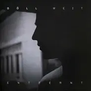 Döll - Weit Entfernt