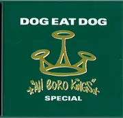 CD - Dog Eat Dog - All Boro Kings Special