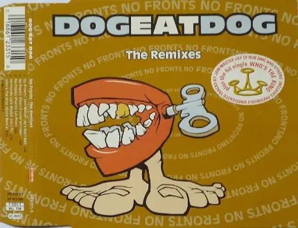 Dog Eat Dog - No Fronts: The Remixes