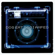 CD - Dog Eat Dog - Amped