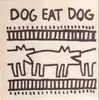 LP - Dog Eat Dog - Dog Eat Dog - White