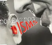 CD Single - Dog Eat Dog - Isms