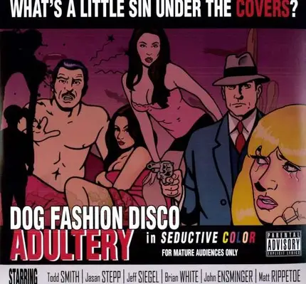 Dog Fashion Disco - Adultery
