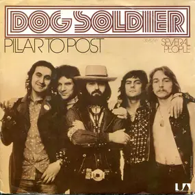 Dog Soldier - Pillar To Post