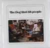 LP - DOG THAT BIT PEOPLE - DOG THAT BIT PEOPLE - UK 1971 ALBUM
