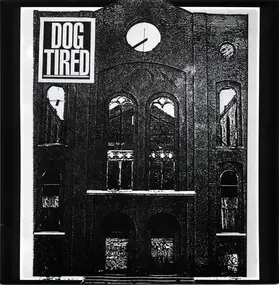 Dog Tired - Seven Thirty Five EP