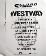 Dogtown Clash - Ya Bitch