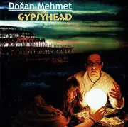 CD - Dogan Mehmet - Gypsyhead