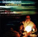 CD - Dogan Mehmet - Gypsyhead
