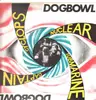 LP - Dogbowl - Cyclops Nuclear Submarine Captain