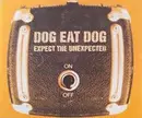 CD Single - Dog Eat Dog - Expect The Unexpected