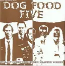 7'' - Dog Food Five - Drink And Drive With Dog Food Five - Brown Marbled
