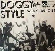 Doggy Style - Work As One