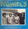 LP - Dogmatics - Everybody Does It