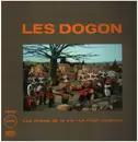 LP - Dogon - Les Dogon - Les Chants De La Vie, Le Rituel Funéraire - Gatefold