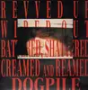 LP - Dogpile - Revved Up, Wiped Out, Battered, Shattered, Creamed And Reamed
