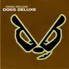 CD - Dogs Deluxe - Dogs Deluxe