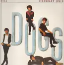 LP - Dogs - Legendary Lovers