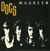 The Dogs - M.A.U.R.E.E.N.