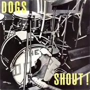 LP - Dogs - Shout !