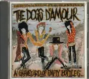The Dogs Damour - A Graveyard of Empty Bottles