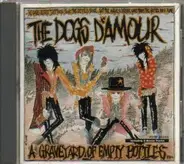 Dogs D'amour - A Graveyard of Empty Bottles