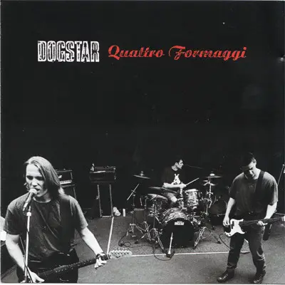 Dogstar - Quattro Formaggi