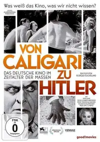 DOKUMENTATION - Von Caligari zu Hitler