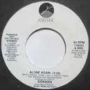 7inch Vinyl Single - Dokken - Alone Again