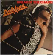 Dokken - Breaking the Chains