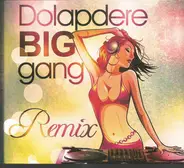 Dolapdere Big Gang - Remix