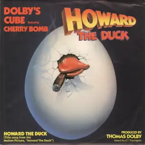 Dolby's Cube featuring Cherry Bomb - Howard The Duck / Don't Turn Away